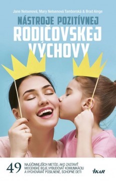 Nástroje pozitívnej rodičovskej výchovy_kniha