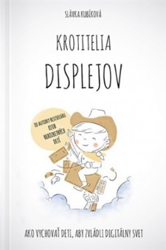 Krotitelia displejov_kniha